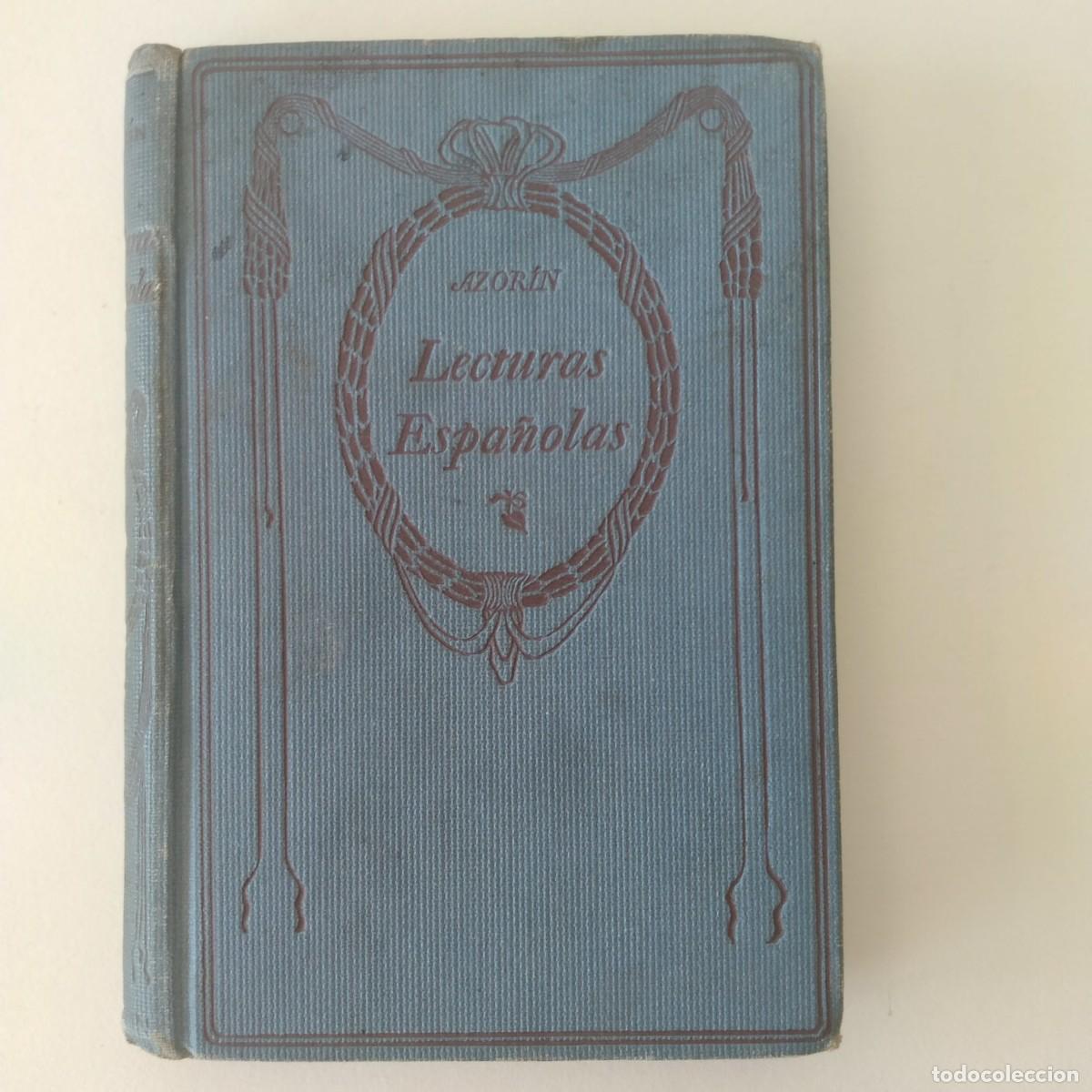 Libros: Lecturas Espa&ntilde;olas. - Mart&iacute;nez Ruiz, Jos&eacute;. (Azor&iacute;n). - Foto 1