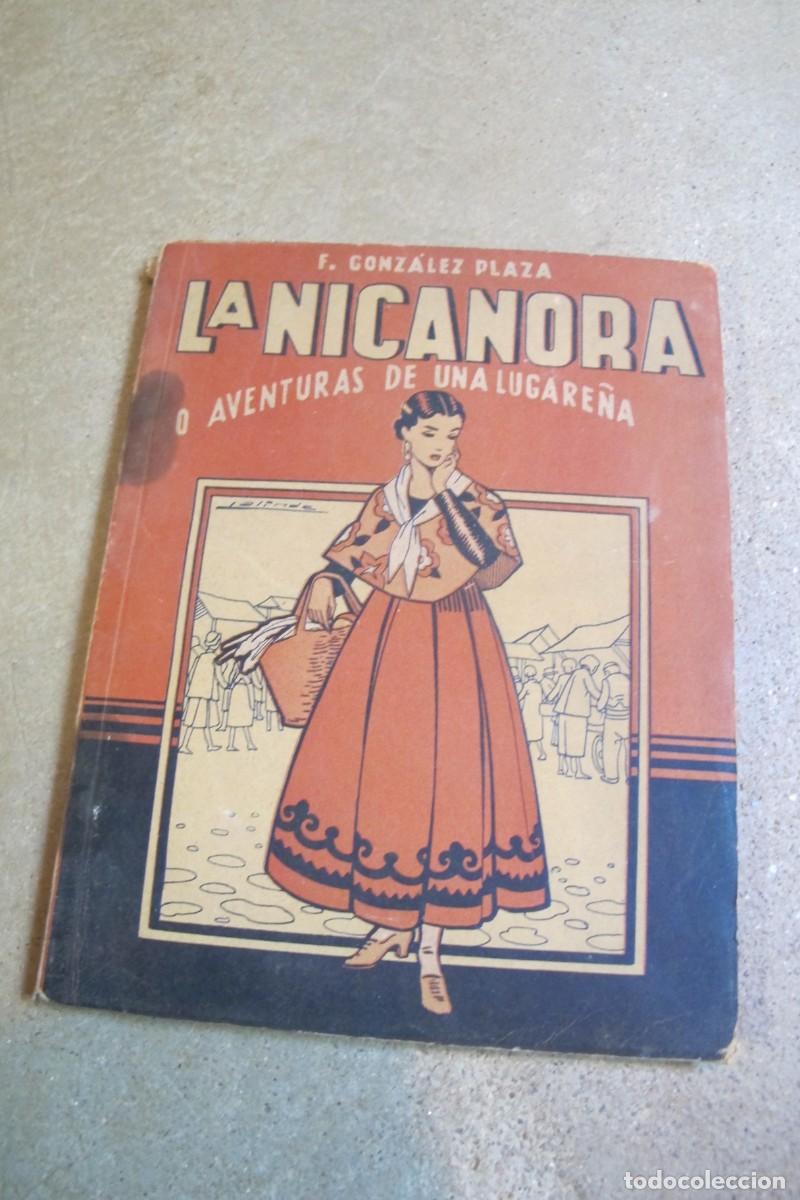 Libros: LA NICANORA O AVENTURAS DE UNA LUGARE&Ntilde;A. F. GONZALEZ PLAZA