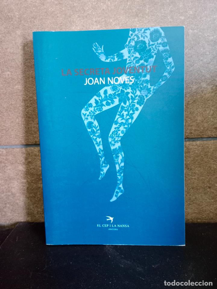Livros em segunda m&atilde;o: La secreta joventut: 35 (Escrivanies). Joan Noves Oriol.