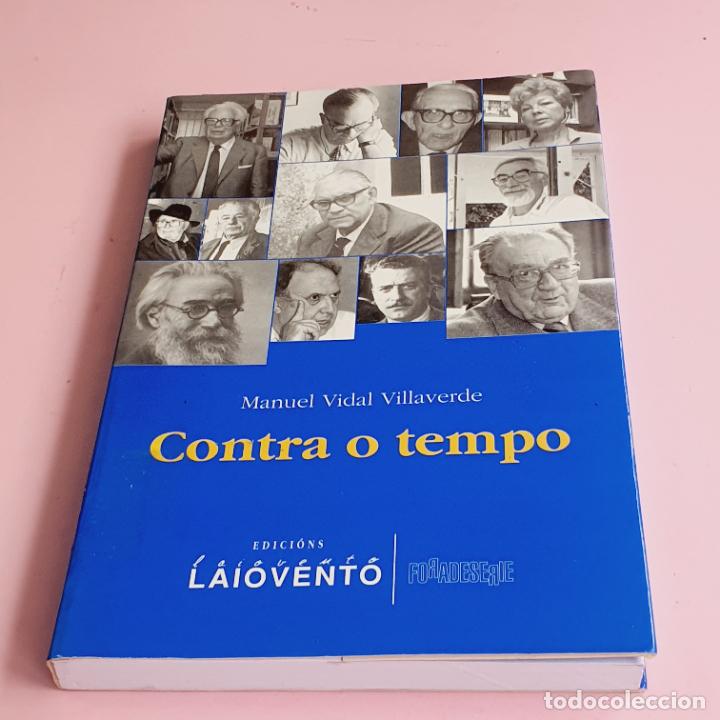 Livros em segunda m&atilde;o: LIBRO-CONTRA O TEMPO-MANUEL VIDAL VILLAVERDE-EDICI&Oacute;NS LAIOVENTO-2003-CONTRA O TEMPO-FORA DE SERIE