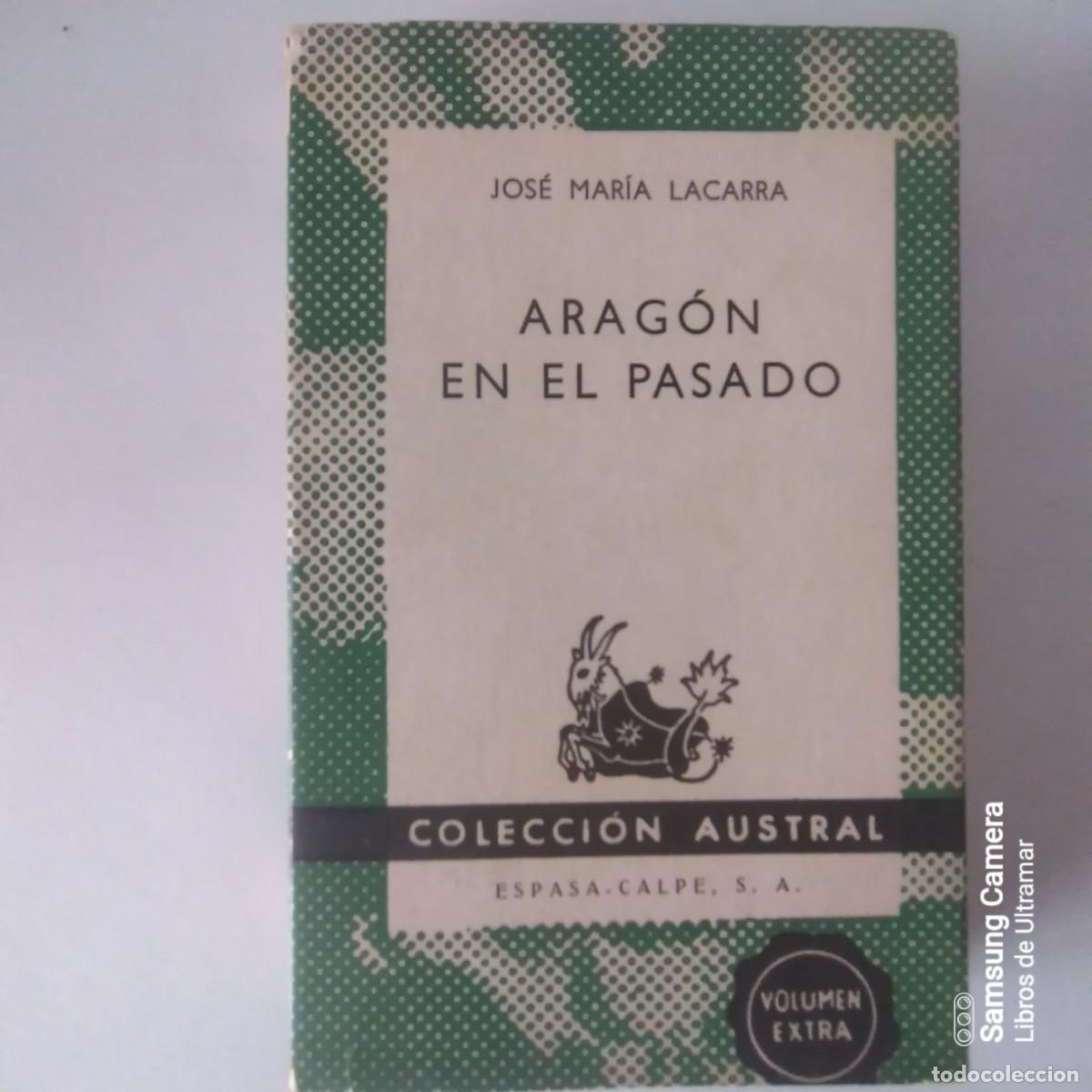 Libros: Arag&oacute;n en el pasado. - Lacarra, Jos&eacute; Mar&iacute;a. - Foto 1