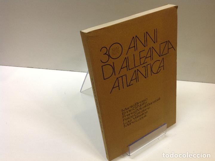 TREINT'ANNI DI ALLEANZA ATLANTICA