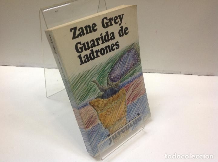 Libros: GUARIDA DE LADRONES ZANE GREY - Foto 1