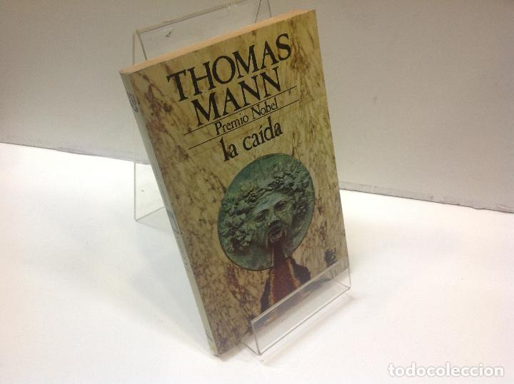 Libros: LA CAIDA THOMAS MANN - Foto 1