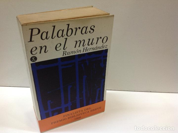 Libros: PALABRAS EN EL MURO RAMON HERNANDEZ - Foto 1