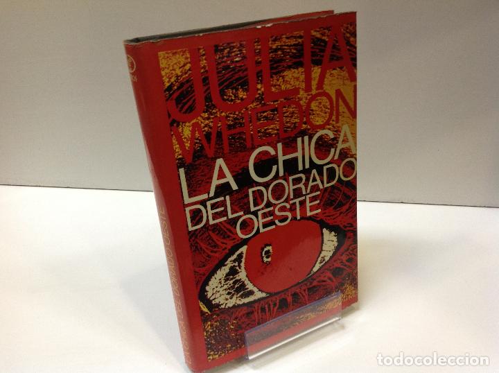 Libros: LA CHICA DEL DORADO OESTE JULIA WHEDON - Foto 1