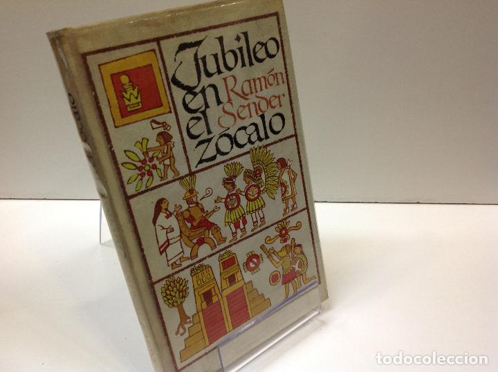 Libros: JUBILEO EN EL ZOCALO RAMON J SENDER - Foto 1