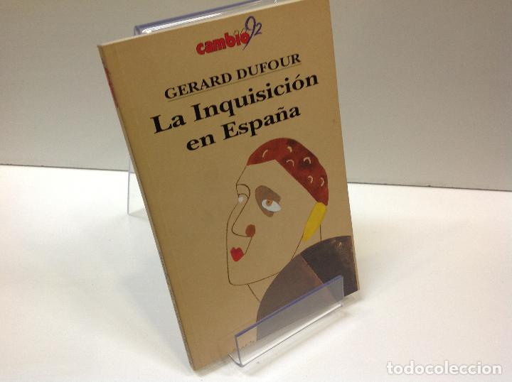Libros: LA INQUISICION EN ESPA&Ntilde;A GERARD DUFOUR - Foto 1