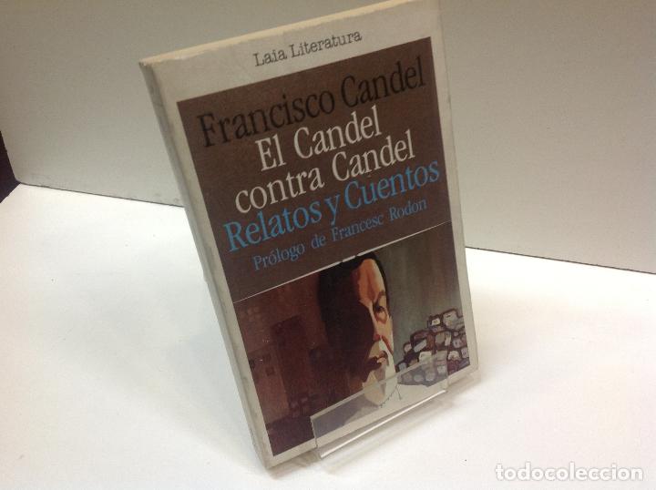 Libros: EL CANDEL CONTRA CANDEL FRANCISCO CANDEL - Foto 1