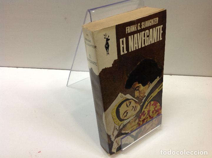 Libros: EL NAVEGANTE FRANK G SLAUGHTER - Foto 1