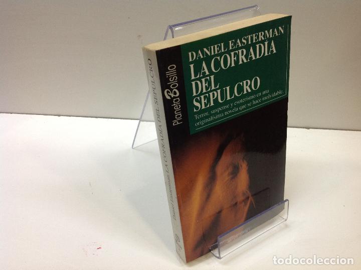 Libros: LA COFRADIA DEL SEPULCRO DANIEL EASTERMAN - Foto 1