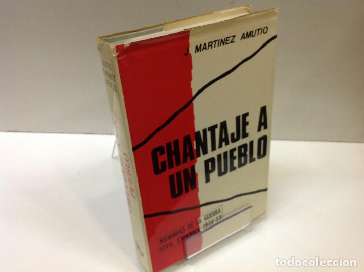 Libros: CHANTAJE A UN PUEBLO J MARTINEZ AMUTIO - Foto 1