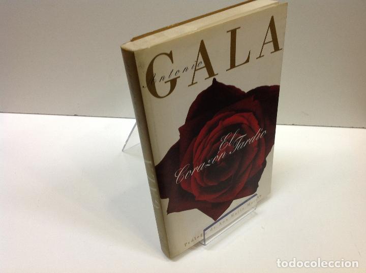 Libros: EL CORAZON TARDIO ANTONIO GALA - Foto 1