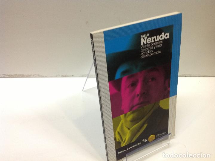 Libros: VEINTE POEMAS DE AMOR Y UNA CANCION DESESPERADA PABLO NERUDA - Foto 1