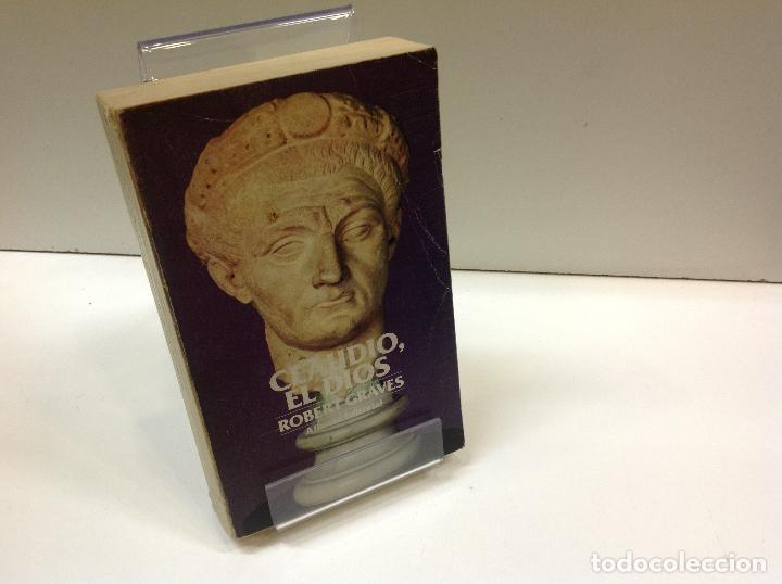 Libros: CLAUDIO EL DIOS Y SU ESPOSA MESALINA ROBERT GRAVES - Foto 1