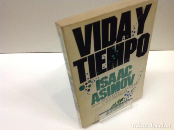 Libros: VIDA Y TIEMPO ISAAC ASIMOV - Foto 1