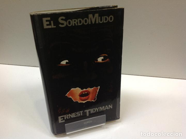 Libros: EL SORDOMUNDO ERNEST TIDYMAN - Foto 1