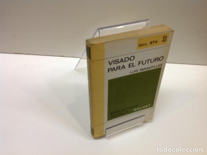 Libros: VISADO PARA EL FUTURO LUIS MIRAVITLLES - Foto 1
