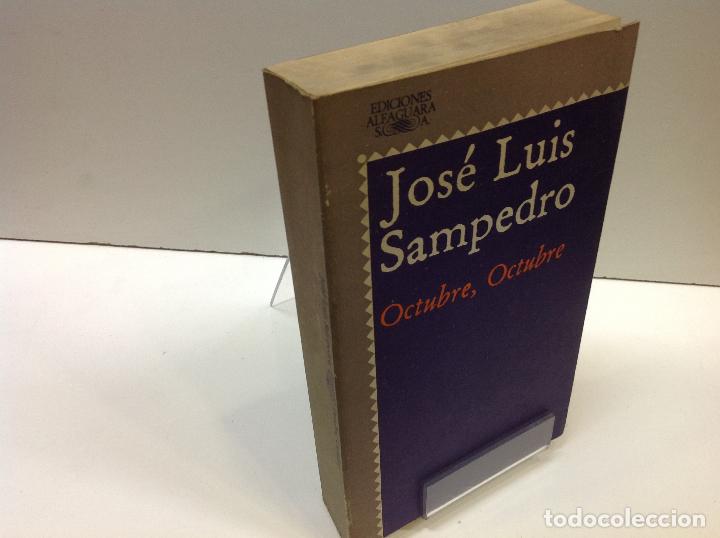 Libros: OCTUBRE OCTUBRE JOSE LUIS SAMPEDRO - Foto 1