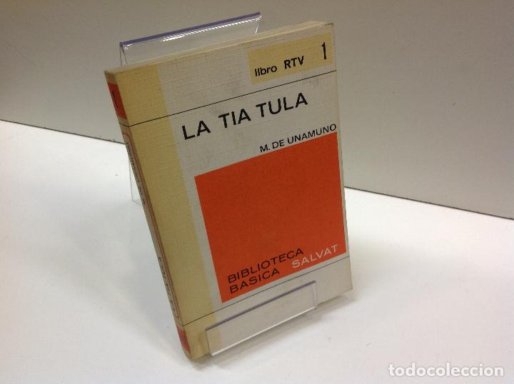 Libros: LA TIA TULA MIGUEL DE UNAMUNO - Foto 1