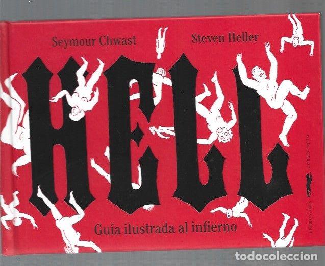 Libros: HELL. GUIA ILUSTRADA DEL INFIERNO - CHWAST, SEYMOUR Y STEVEN HELLER - Foto 1