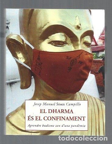 Libros: DHARMA ES EL CONFINAMENT - EL - SOSEN CAMPILLO, JOSEP MANUEL - Foto 1
