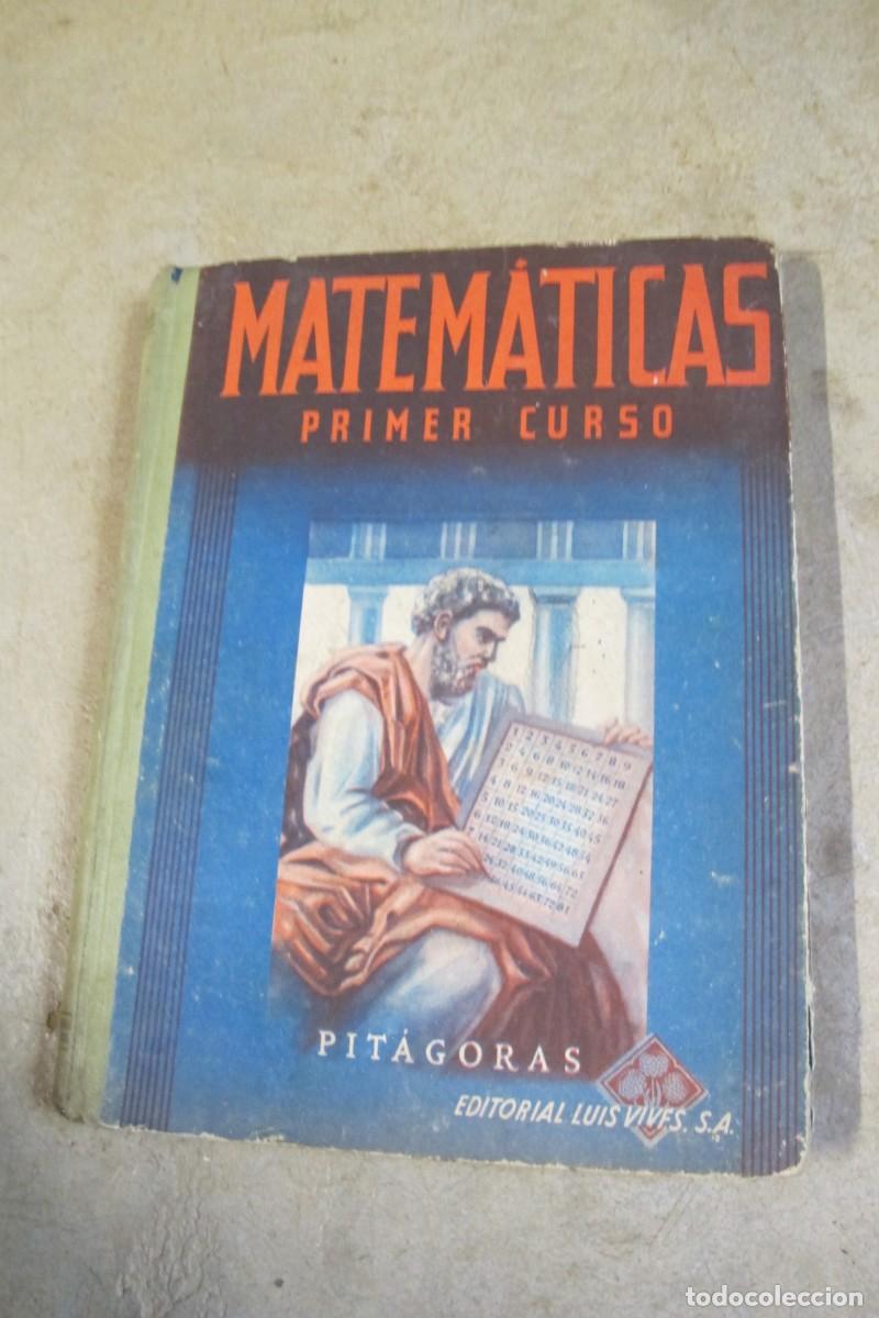 Libros: MATEMATICAS PRIMER CURSO. EDITORIAL LUIS VIVES. PITAGORAS - Foto 1