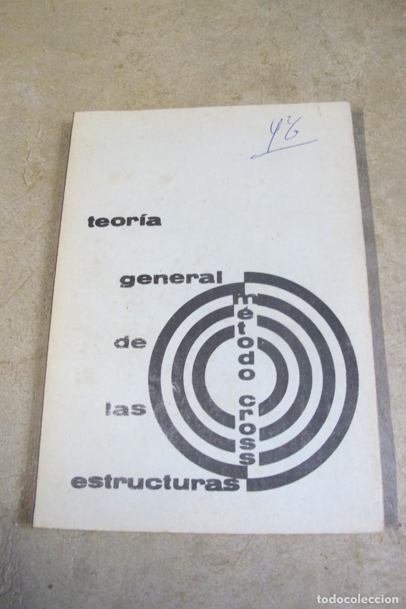 Livres: TEORIA GENERAL DE LAS ESTRUCTURAS. METODO CROSS