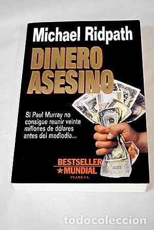 Libros: Dinero asesino - Ridpath, Michael - Foto 1