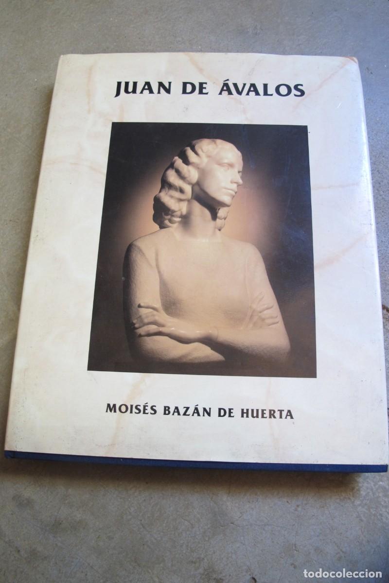 Libros: JUAN DE AVALOS. MOISES BAZAN DE HUERTA - Foto 1