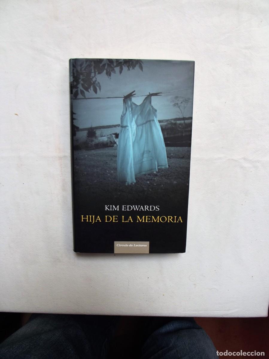 Libros: HIJA DE LA MEMORIA POR KIM EDWARDS - Foto 1