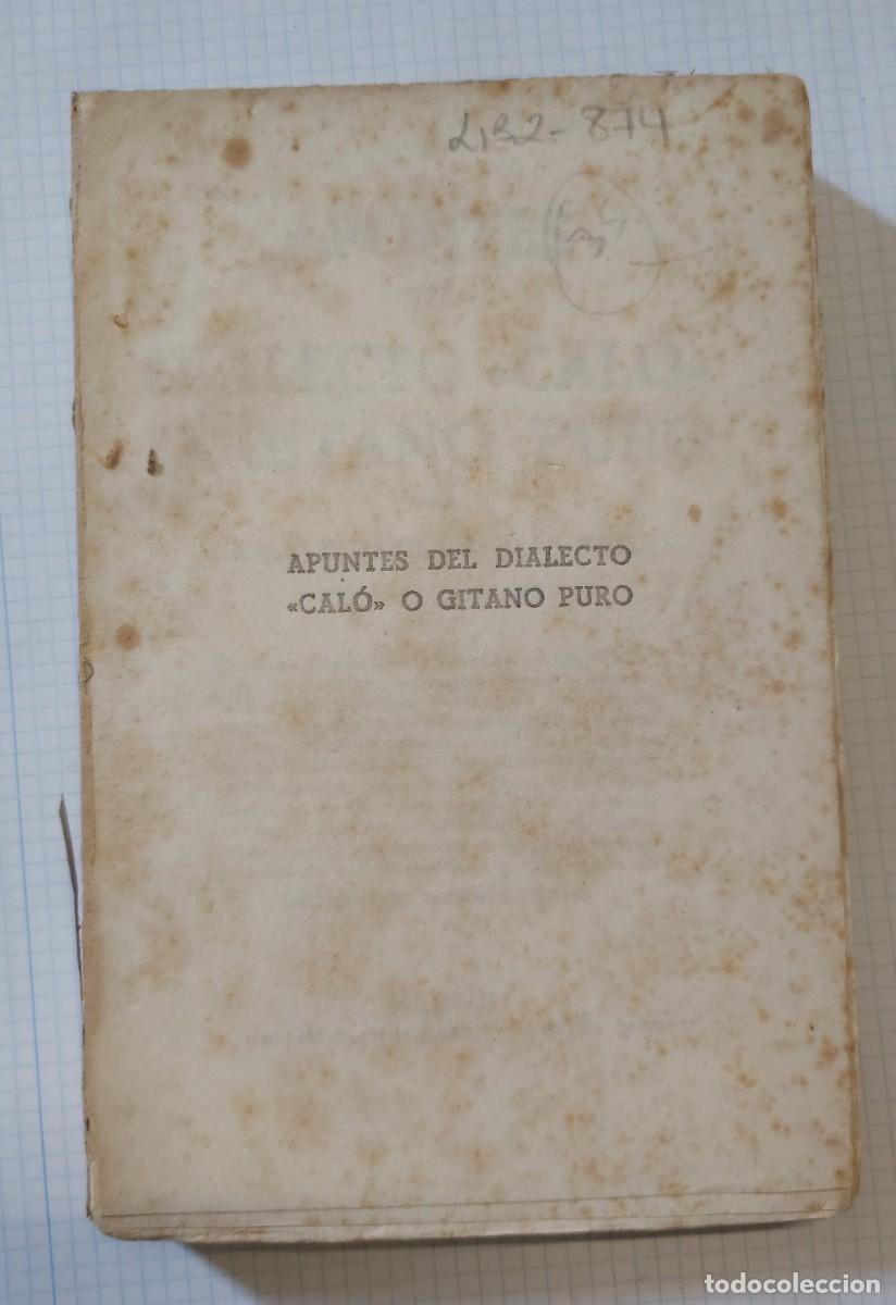 Libros: Apuntes del dialecto cal&oacute; o gitano puro, 1943, 200 p&aacute;ginas - Foto 1