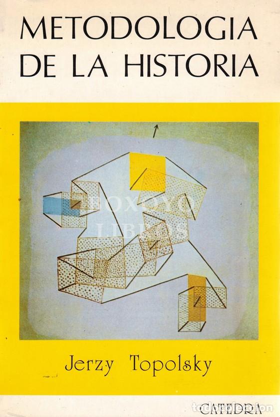 Libros: TOPOLSKY, Jerzy. Metodolog&iacute;a de la Historia - Foto 1