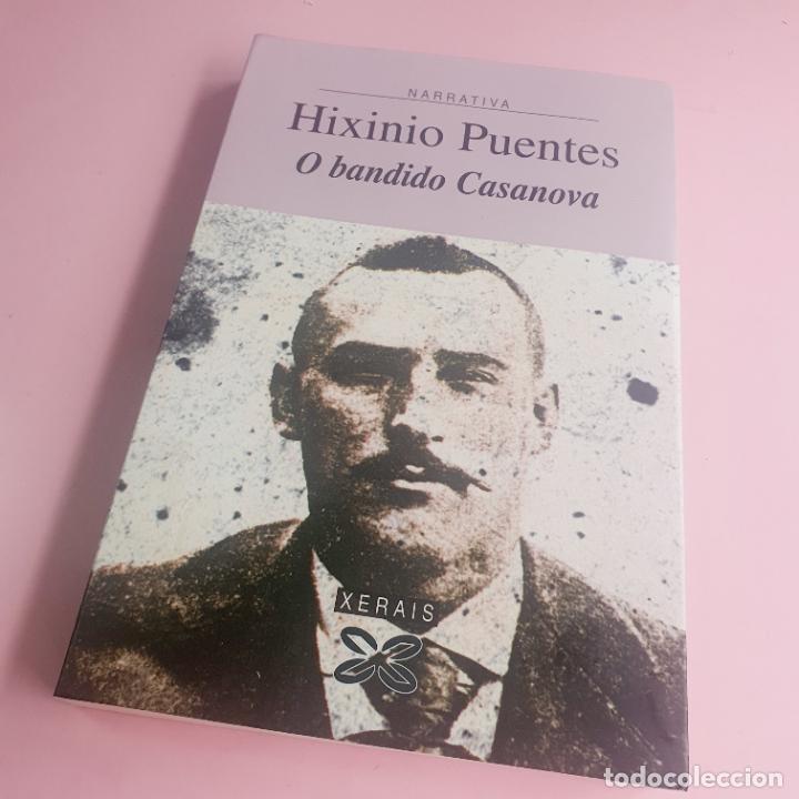 Livros em segunda m&atilde;o: LIBRO-HIXINIO PUENTES- O BANDIDO CASANOVA-EXCELENTE-COLECCIONISTAS.