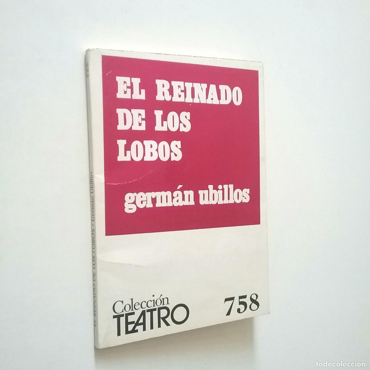 Libros: Germ&aacute;n Ubillos - El reinado de los lobos - Foto 1