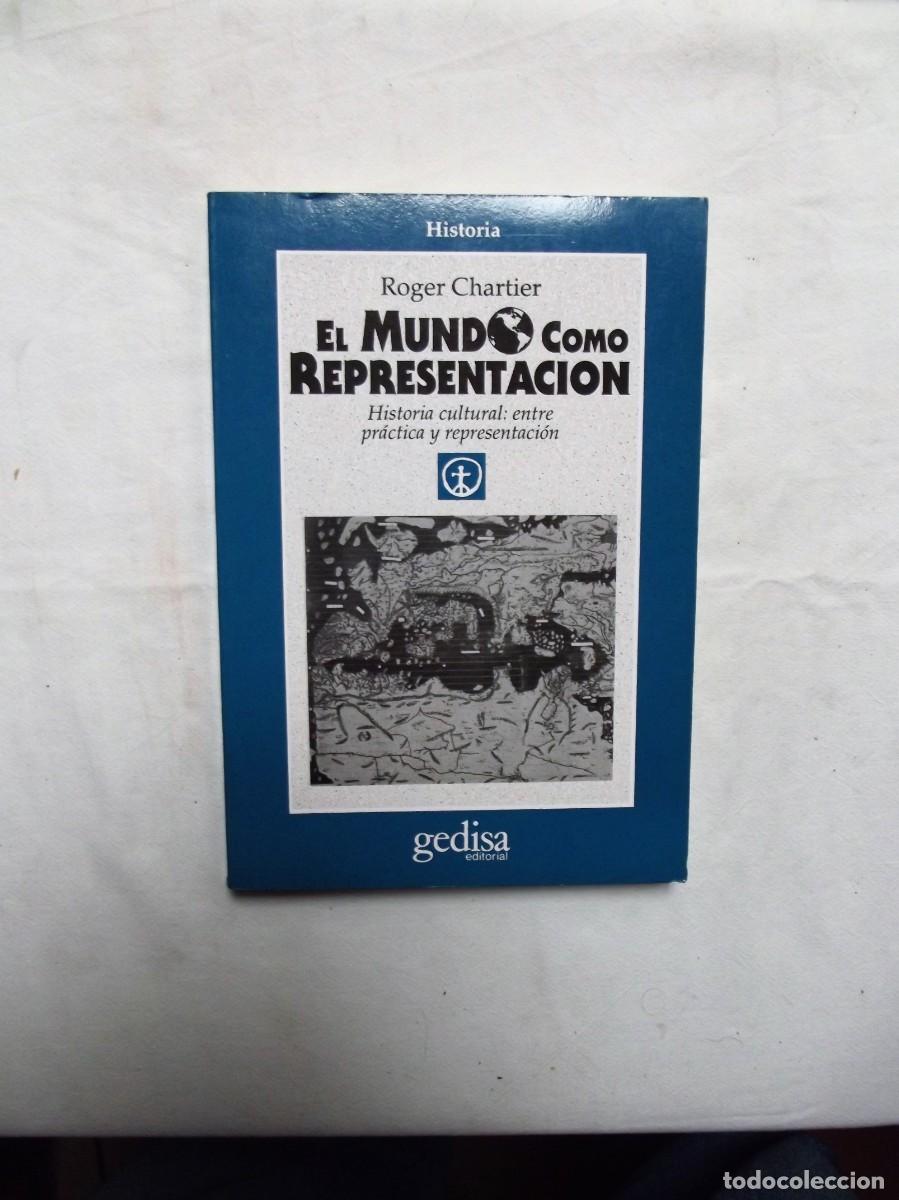 Libros: EL MUNDO COMO REPRESENTACION POR ROGER CHARTIER - Foto 1