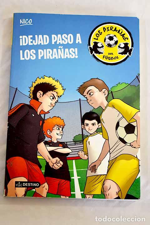 Libros: &iexcl;Dejad paso a los pira&ntilde;as!.- P&eacute;rez Llad&oacute;, Adela - Foto 1
