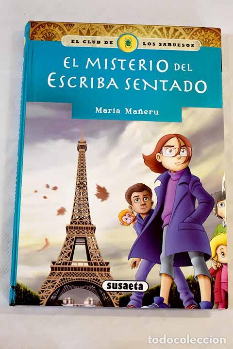 Libros: El misterio del escriba sentado.- Ma&ntilde;eru, Mar&iacute;a - Foto 1