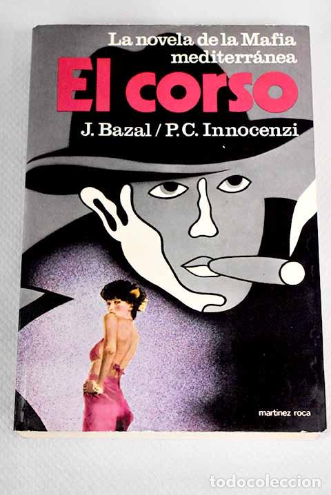 Libros: El corso: Bazal, Jean.- Bazal, Jean - Foto 1
