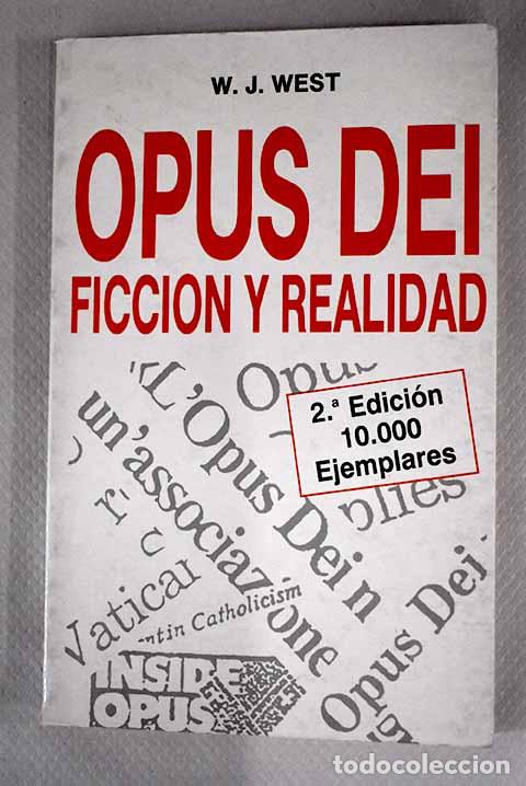 Libros: Opus Dei: ficci&oacute;n y realidad.- West, W. J. - Foto 1
