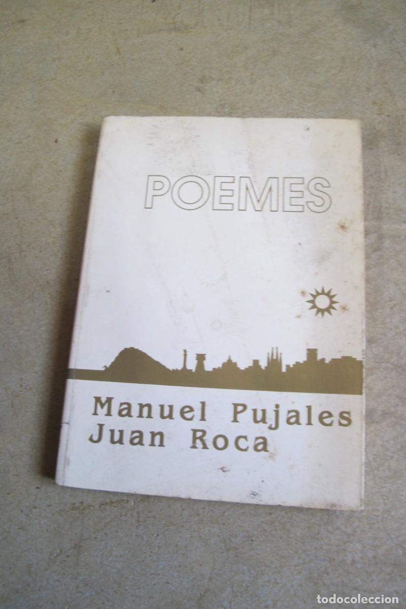 Libros: MANUEL PUJALES , JUAN ROCA. POEMES . DEDICAT PER EN MANUEL - Foto 1