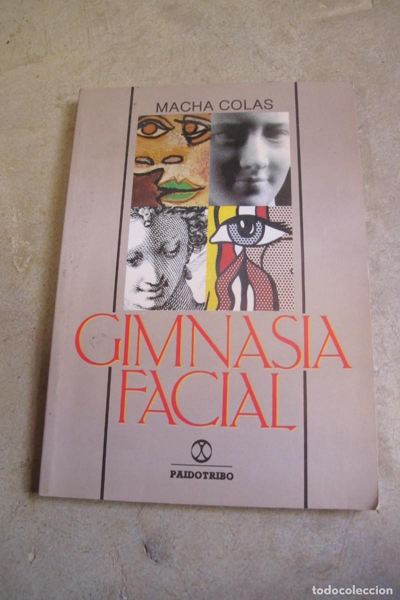 Libros: GIMNASIA FACIAL. MACHA COLAS - Foto 1