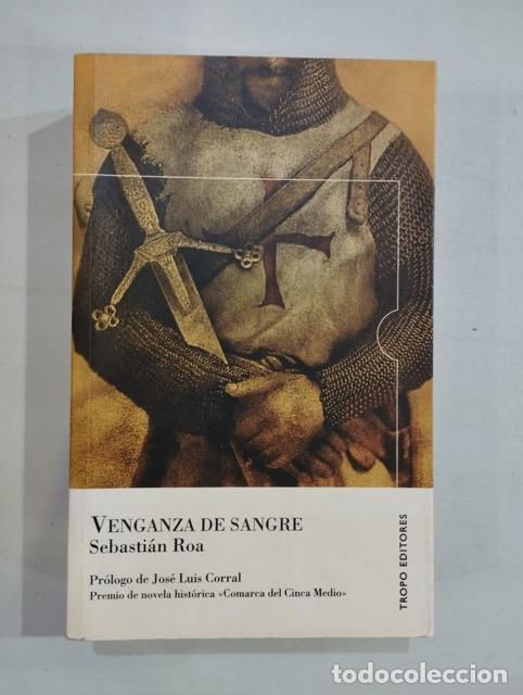 Libros: Sebasti&aacute;n Roa - Venganza de sangre - Foto 1