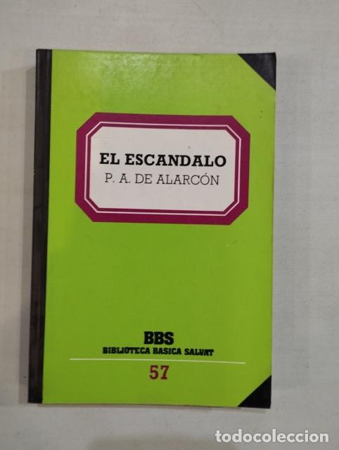 Libros: Pedro de Alarc&oacute;n - El esc&aacute;ndalo - Foto 1