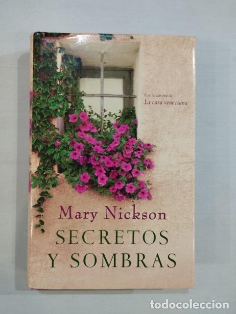 Libros: Mary Nickson - Secretos y sombras - Foto 1
