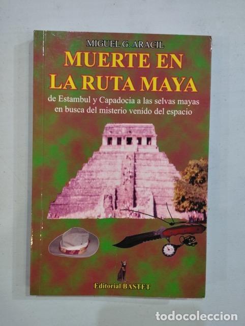 Libros: Miguel G. Aracil - Muerte en la ruta maya - Foto 1