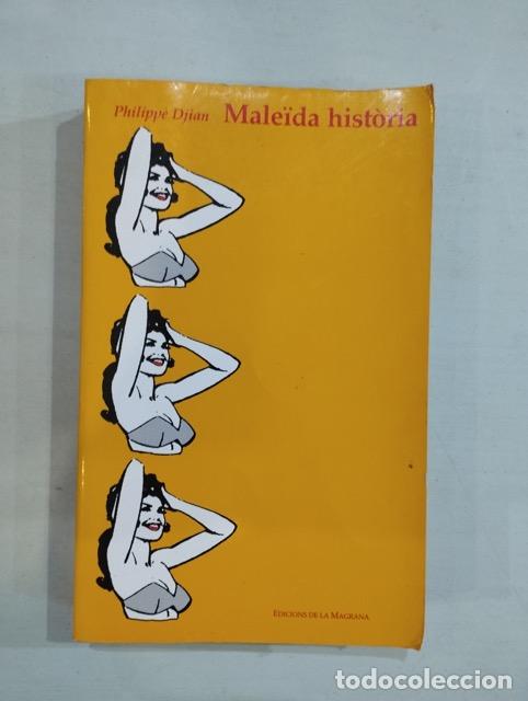 Libros: Philippe Djian - Male&iuml;da hist&ograve;ria - Foto 1