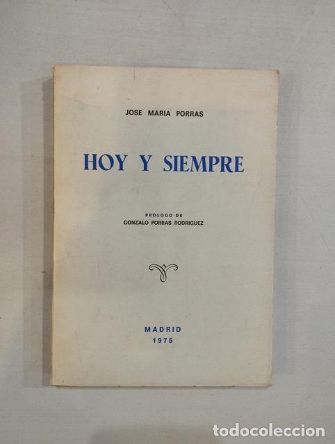 Libros: Jos&eacute; Mar&iacute;a Porras - Hoy y siempre - Foto 1