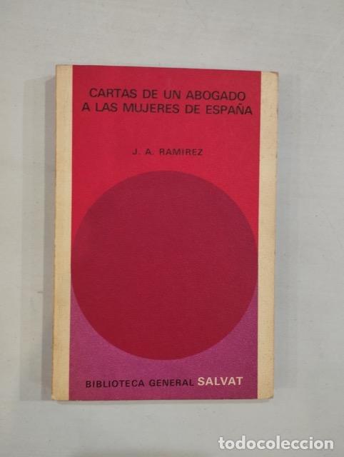 Libros: J. A. Ram&iacute;rez - Cartas de un abogado a las mujeres de Espa&ntilde;a - Foto 1