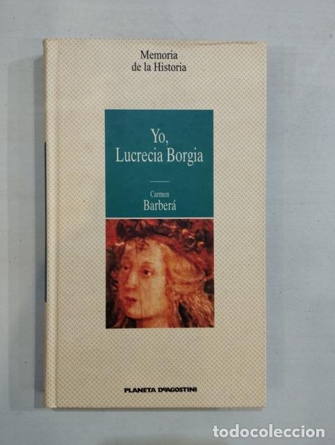 Libros: Carmen Barber&aacute; - Yo, Lucrecia Borgia - Foto 1